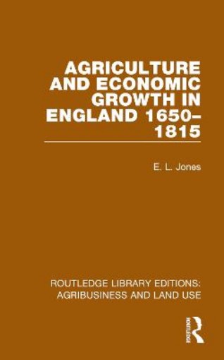 Picture of Agriculture and Economic Growth in England 1650-1815