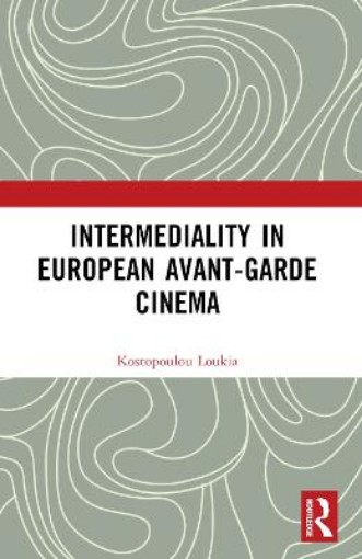 Picture of Intermediality in European Avant-garde Cinema