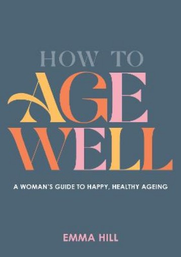 Picture of How to Age Well