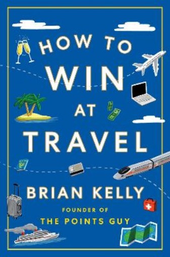 Picture of How to Win at Travel