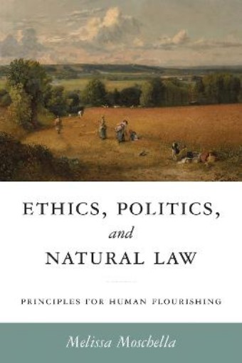 Picture of Ethics, Politics, and Natural Law