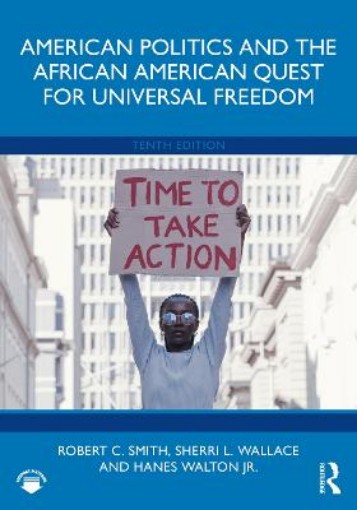 Picture of American Politics and the African American Quest for Universal Freedom