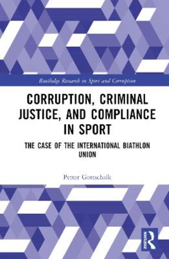 Picture of Corruption, Criminal Justice, and Compliance in Sport