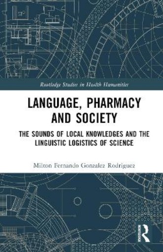 Picture of Language, Pharmacy and Society