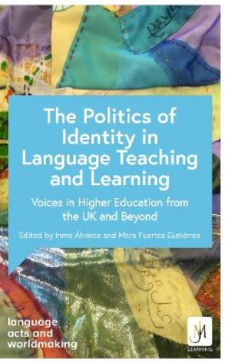 Picture of The Politics of Language Teaching and Learning