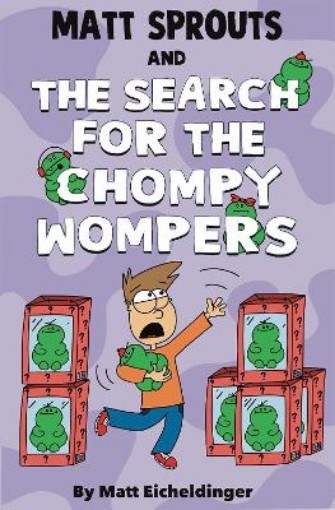 Picture of Matt Sprouts and the Search for the Chompy Wompers!