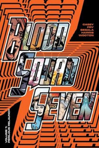 Picture of Blood Squad Seven Vol. 1