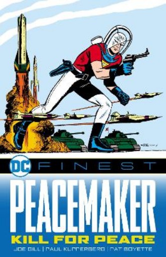 Picture of DC Finest: Peacemaker: Kill for Peace