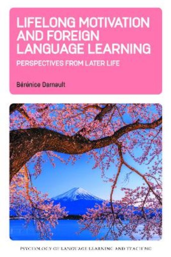 Picture of Lifelong Motivation and Foreign Language Learning
