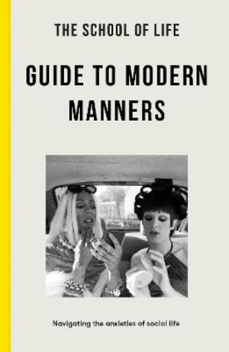 Picture of School of Life Guide to Modern Manners