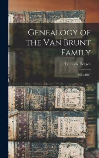 Picture of Genealogy of the Van Brunt Family
