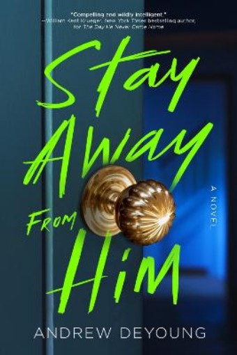 Picture of Stay Away from Him