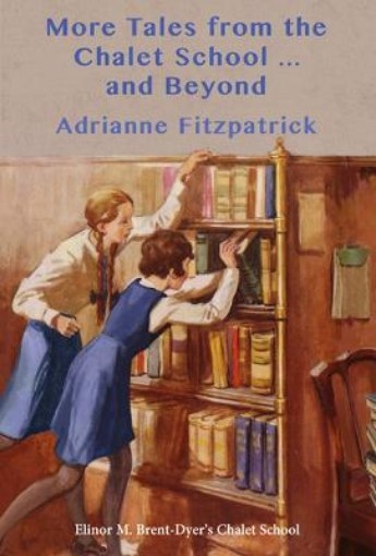 Picture of More Tales from the Chalet School ... and Beyond