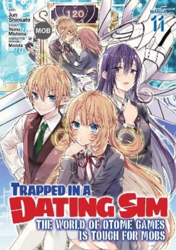 Picture of Trapped in a Dating Sim: The World of Otome Games is Tough for Mobs (Manga) Vol. 11