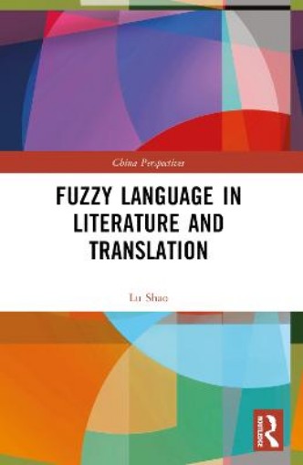 Picture of Fuzzy Language in Literature and Translation