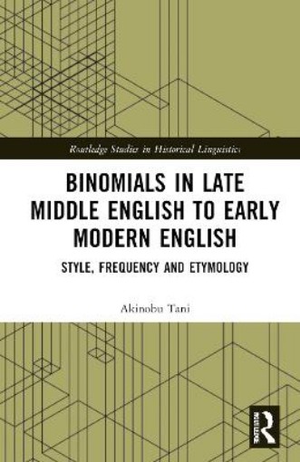 Picture of Binomials in Late Middle English to Early Modern English