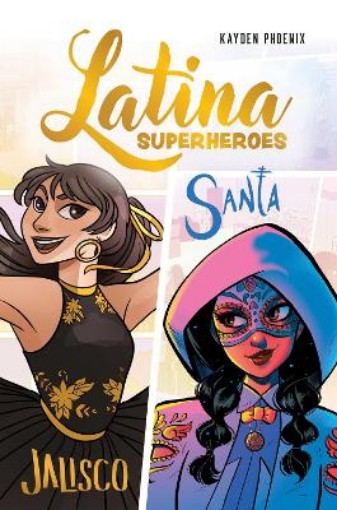 Picture of Latina Superheroes (Volume 1)