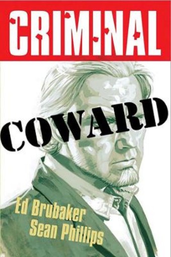Picture of Criminal Volume 1: Coward (New  Edition)