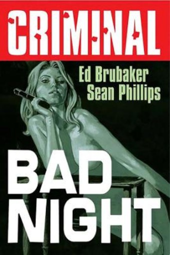 Picture of Criminal Volume 4: Bad Night (New  Edition)