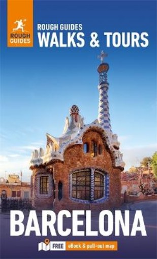 Picture of Rough Guides Walks and Tours Barcelona: Top 19 Itineraries for Your Trip: Travel Guide with eBook
