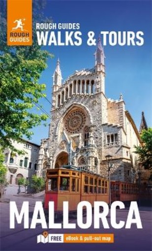 Picture of Rough Guides Walks and Tours Mallorca: Top 14 Itineraries for Your Trip: Travel Guide with eBook