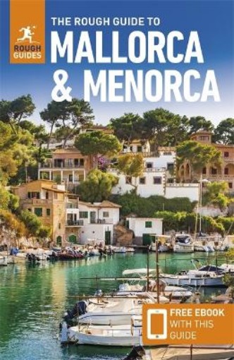 Picture of Rough Guide to Mallorca and Menorca: Travel Guide with eBook