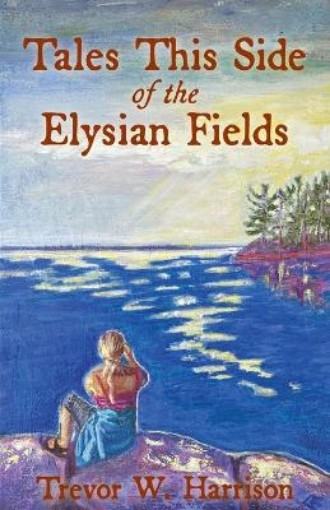 Picture of Tales This Side of the Elysian Fields