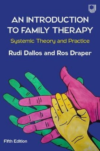 Picture of Introduction to Family Therapy: Systemic Theory and Practice