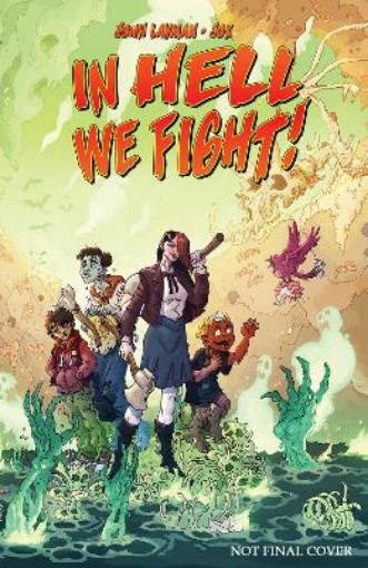 Picture of In Hell We Fight! Volume 1: A Snowball's Chance