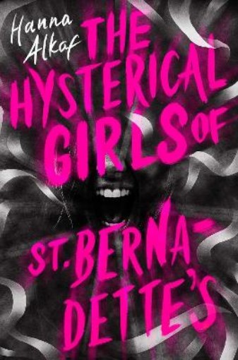 Picture of Hysterical Girls of St. Bernadette's