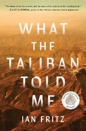 Picture of What the Taliban Told Me
