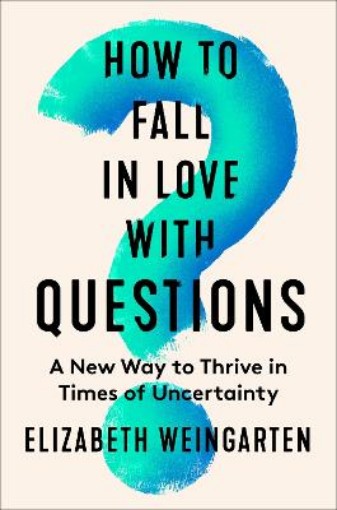 Picture of How to Fall in Love with Questions
