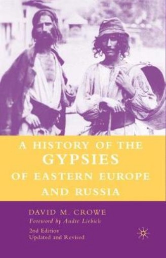 Picture of History of The Gypsies of Eastern Europe and Russia