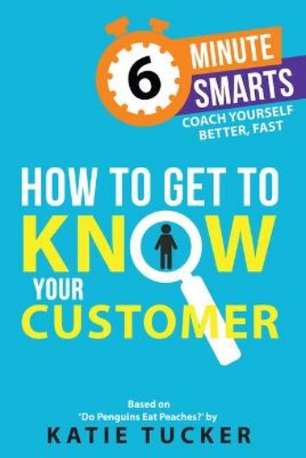 Picture of How to Get to Know your Customer