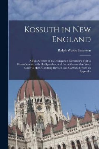 Picture of Kossuth in New England