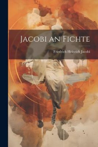 Picture of Jacobi an Fichte
