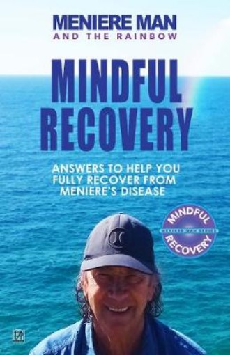 Picture of Meniere Man and the Rainbow. Mindful Recovery