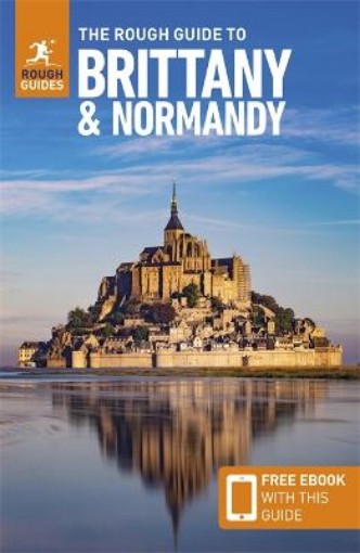 Picture of Rough Guide to Brittany and Normandy: Travel Guide with eBook