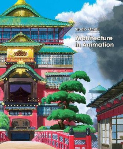 Picture of Studio Ghibli: Architecture in Animation