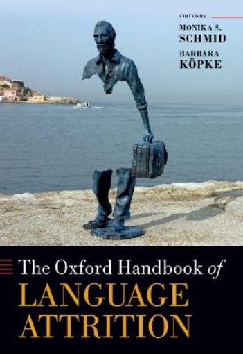 Picture of Oxford Handbook of Language Attrition