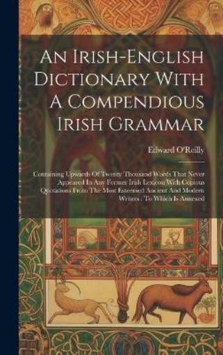 Picture of Irish-english Dictionary With A Compendious Irish Grammar