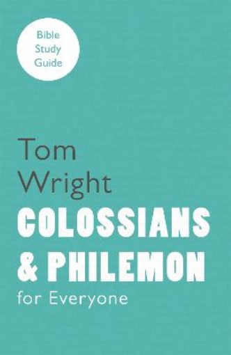 Picture of Colossians and Philemon for Everyone