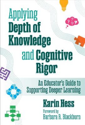 Picture of Applying Depth of Knowledge and Cognitive Rigor
