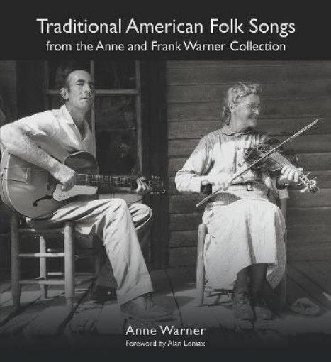 Picture of Traditional American Folk Songs from the Anne and Frank Warner Collection