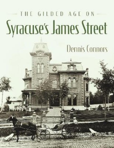 Picture of Gilded Age on Syracuse's James Street