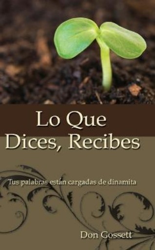 Picture of Lo Que Dices, Recibes