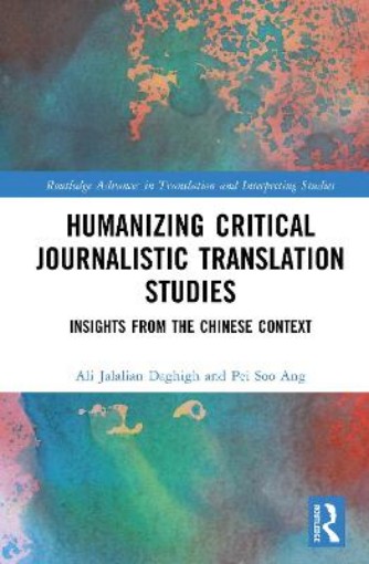 Picture of Humanizing Critical Journalistic Translation Studies