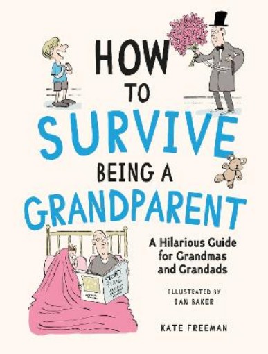 Picture of How to Survive Being a Grandparent