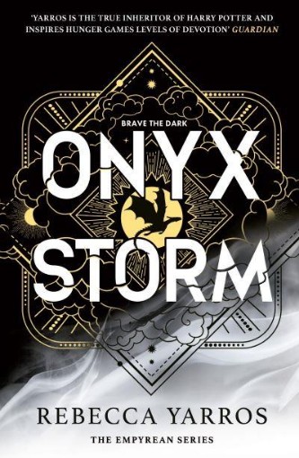 Picture of Onyx Storm : DISCOVER THE FOLLOW-UP TO THE GLOBAL PHENOMENONS, FOURTH WING AND IRON FLAME!