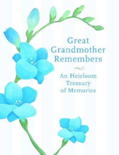 Picture of Great Grandmother Remembers